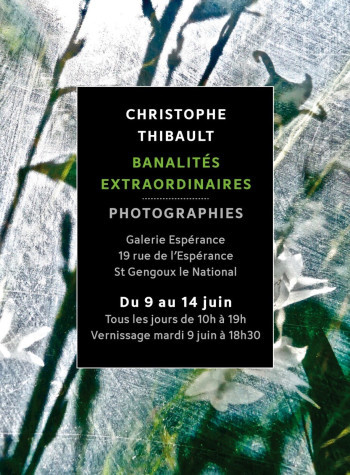 Christophe THIBAULT Banalités extraordinaires photographies