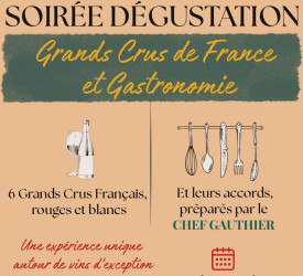 Soirée dégustation : Grands crus de France et Gastronomie