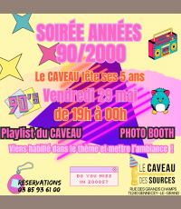 Soirée années 90/2000 - anniversaire du caveau des sources
