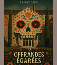Les Offrandes Egarées - Escape Game